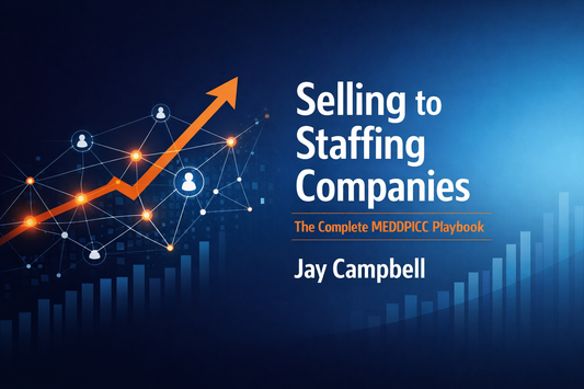 Selling to Staffing Companies: The HR Tech Sales Playbook